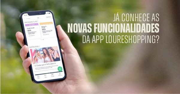 Novidades na APP LoureShopping