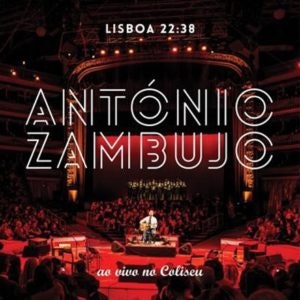"António Zambujo ao Vivo no Coliseu" de António Zambujo, 11,90€