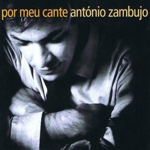 "Por meu Cante" de António Zambujo, 7,90€